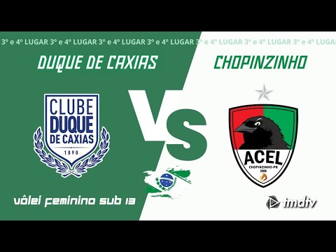 CAMPEONATO PARANAENSE SUB 13 FEMININO - 3 e 4 LUGAR | DUQUE DE CAXIAS x CHOPINZINHO