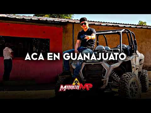 Marca MP - Aca En Guanajuato (Corridos 2023)