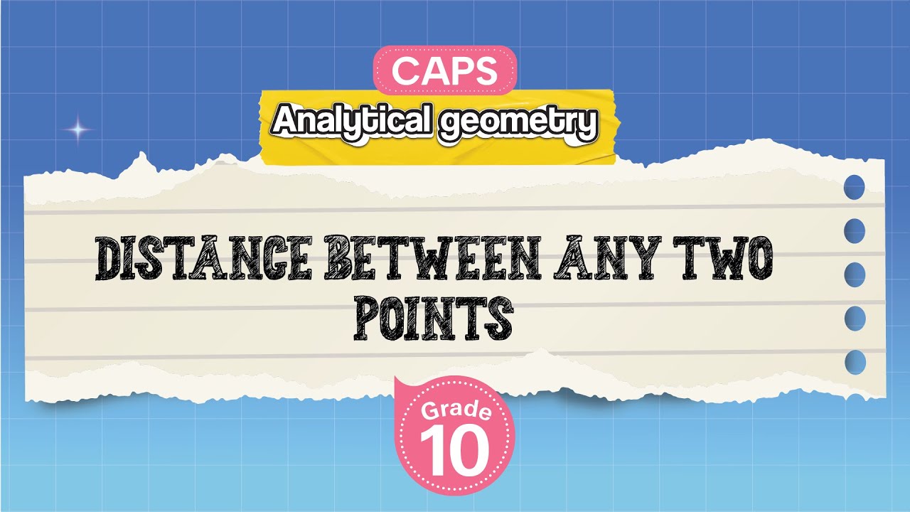[GRADE 10] Distance Between any Two Points