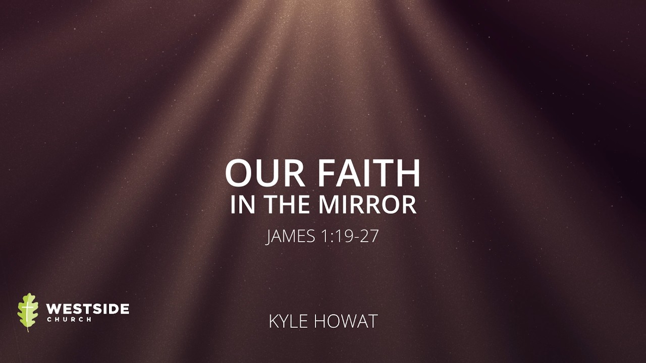 Our Faith in the Mirror