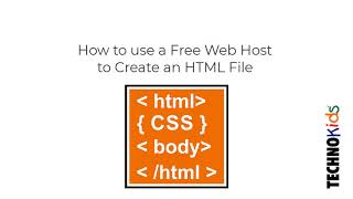How to Create an HTML File using a Free Web Host