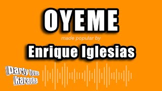 Enrique Iglesias - Oyeme (Versión Karaoke)