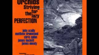 The Orchids A Kind of Eden