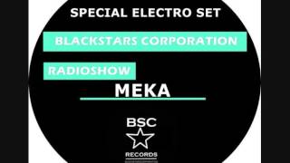 MEKA ELECTRO SET BSC RADIO SHOW CHAPTER 14. FREE DOWNLOAD .