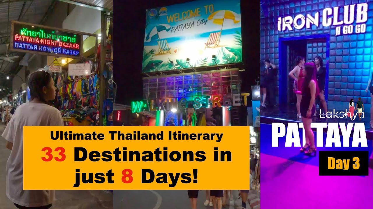 Day 3: Pattaya Beach, Night Bazaar & Walking Street - Lakshya Travel Video - Day 7
