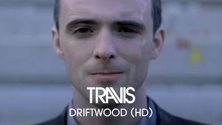 Travis - Driftwood (Official Video)