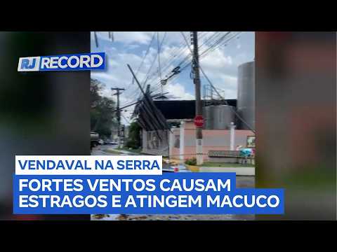 Vendaval atinge cidades da Região Serrana e causa transtornos em Macuco