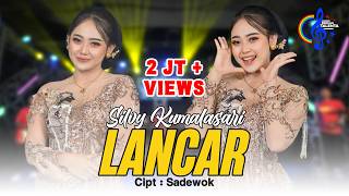 Download lagu Silvy Kumalasari - Lancar | Tak Sawang-Sawang Indah Manis Pasuryanmu mp3