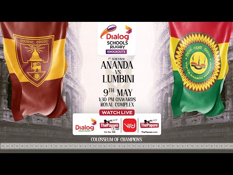 Ananda College vs Lumbini College - SF 01 - Dialog Schools Rugby Knockouts 2025 - Premier Trophy