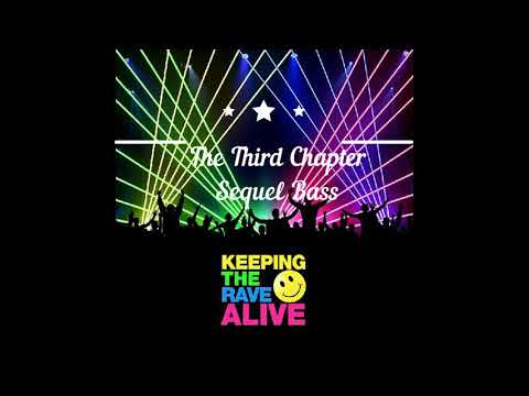 The Third Chapter - Sequel Bass