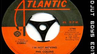 Phil Collins - I&#39;m Not Moving - Idjut Boys edit