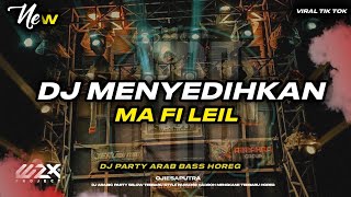 Download lagu DJ MA FI LEIL || DJ ARAB PALING MERDU ANDALAN BUAT JOGET KARNAVAL TERBARU BASS NJEJEK mp3