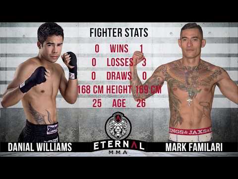 ETERNAL MMA 37 - DANIAL WILLIAMS VS MARK FAMILARI - MMA FIGHT VIDEO