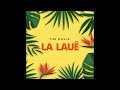 La Laue - Tim Davis (Extended mix)