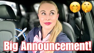 Flight Attendant Life | I've Been Keeping A Secret!