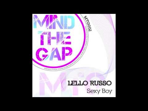 Lello Russo - Sexy Boy (Original Mix) (Mind The Gap)