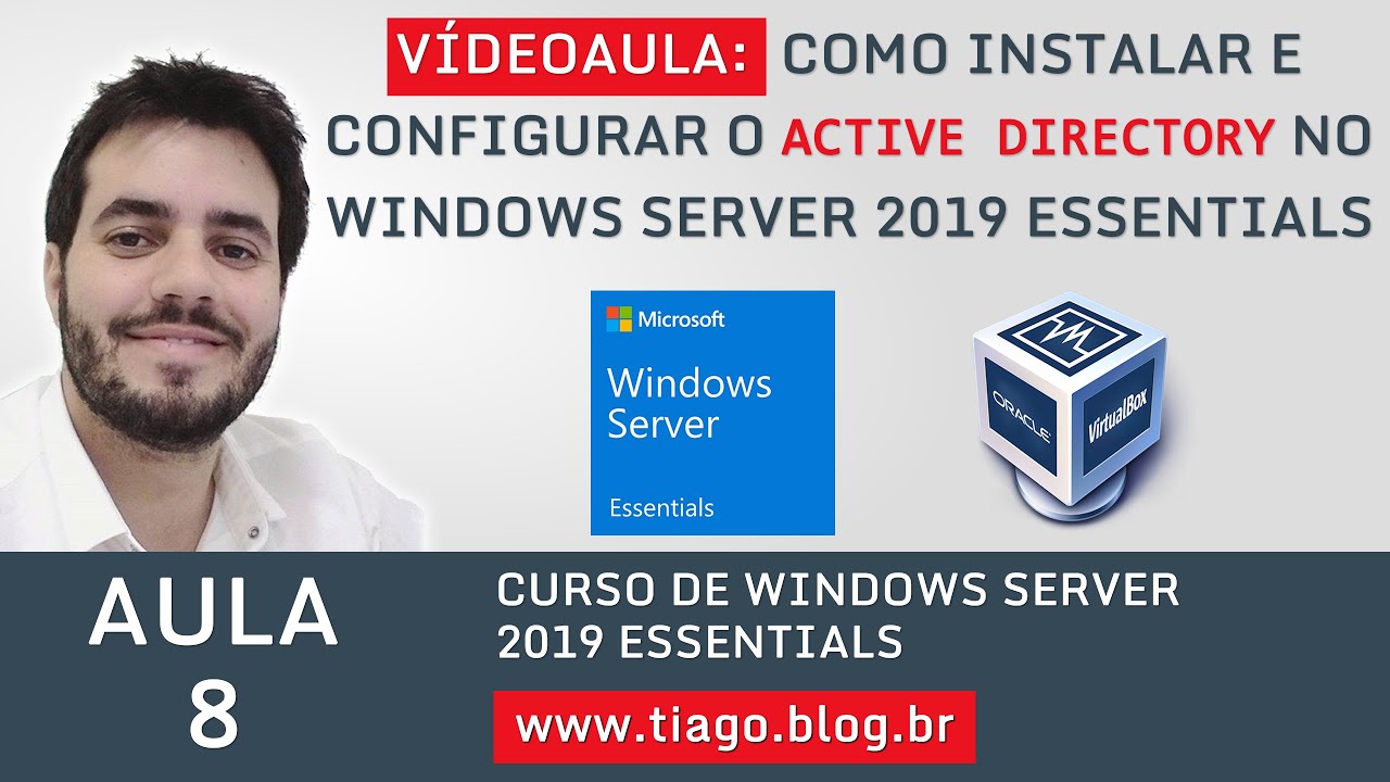 AULA 8 - WINDOWS SERVER 2019 ESSENTIALS -  O QUE É, COMO INSTALAR O ACTIVE DIRECTORY - AD DS