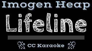 Imogen Heap • Lifeline (CC) [Karaoke Instrumental Lyrics]