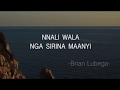 Brian Lubega - WEGUKUBIRA [ Official Lyric Video]