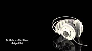 Alexi Delano - She Shines (Original Mix)