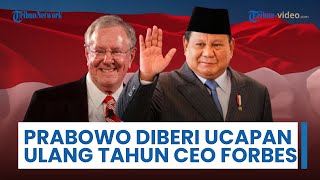 Presiden Prabowo Ulang Tahun Ke-74 Hari Ini, Dapat Ucapan dari Steve Forbes hingga Para Menteri RI