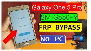 Samsung On5 (G550FY) Frp Bypass | Samsung On 5 Pro Frp Unlock 2022 Without PC  || Frp Bypass  G550F