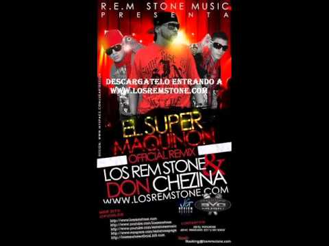 Rem Stone Ft Don Chezina El Super Makinon