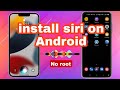 How to install siri on Android | Voice Assistant | No root | Hey siri |