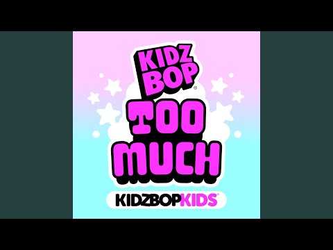 Video thumbnail for TOO MUCH
