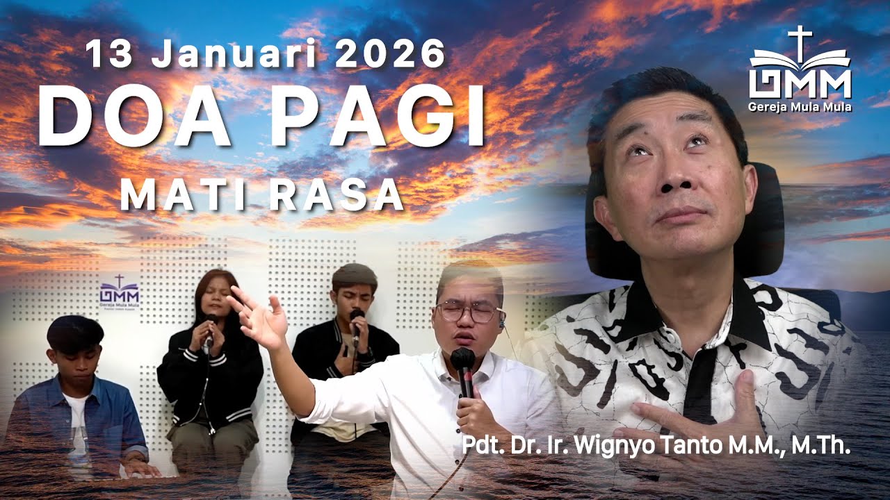 DOA PAGI | Mati Rasa – 13 Januari 2026 | Ps. Wignyo Tanto