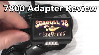 Edladdin Seagull 78 Atari 7800 Adapter Review - The No Swear Gamer Ep 170