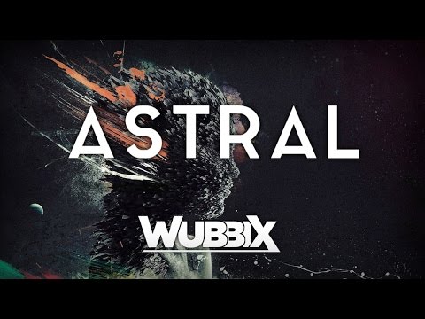 Wubbix - Astral
