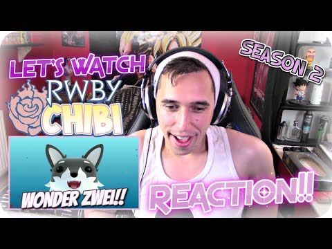 I WONDER ZWEI I WATCH THIS?!| LET'S WATCH RWBY Chibi SEASON 2 Episode 5 REACTION!
