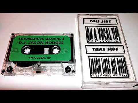 Jason Hodges - Futureshock Sessions 3 - 1996