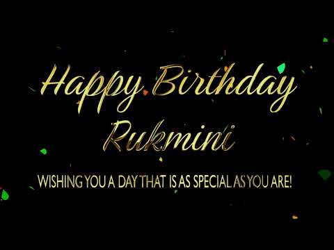 Happy Birthday Rukmini