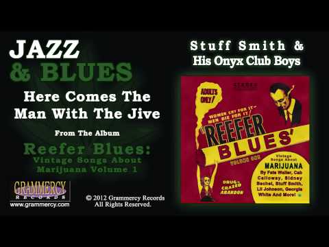 Stuff Smith & His Onyx Club Boys - Here Comes The Man With The Jive