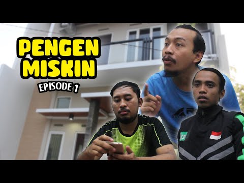 pengen-miskin-episode-1