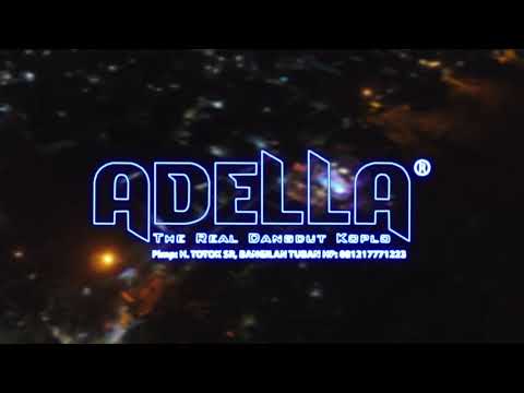 CEK SOUND OM ADELLA MATAHARIKU TERBARU LIVE MADURA