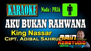 Download lagu AKU BUKAN RAHWANA King Nassar KARAOKE Nada PRIA mp3 Download lagu AKU BUKAN RAHWANA King Nassar KARAOKE Nada PRIA mp3