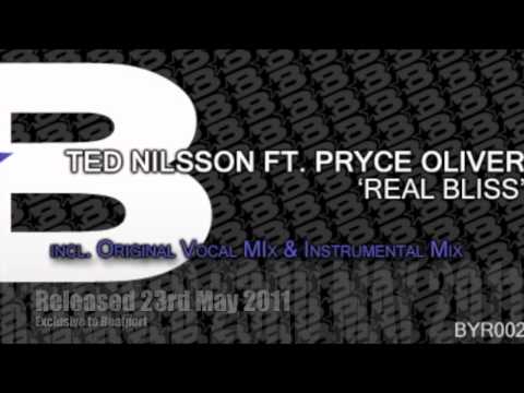 Ted Nilsson feat. Pryce Oliver - Real Bliss [Bring Your Records].mp4