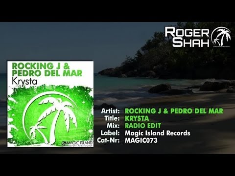 Rocking J & Pedro Del Mar - Krysta (Radio Edit)