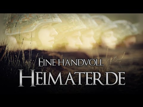 ✠ „Eine handvoll Heimaterde“ • Soldatenlied [+Liedtext] ✠