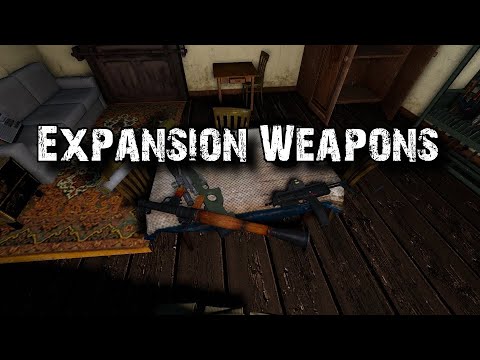 Every Weapon In The DayZ Expansion Mod!!!