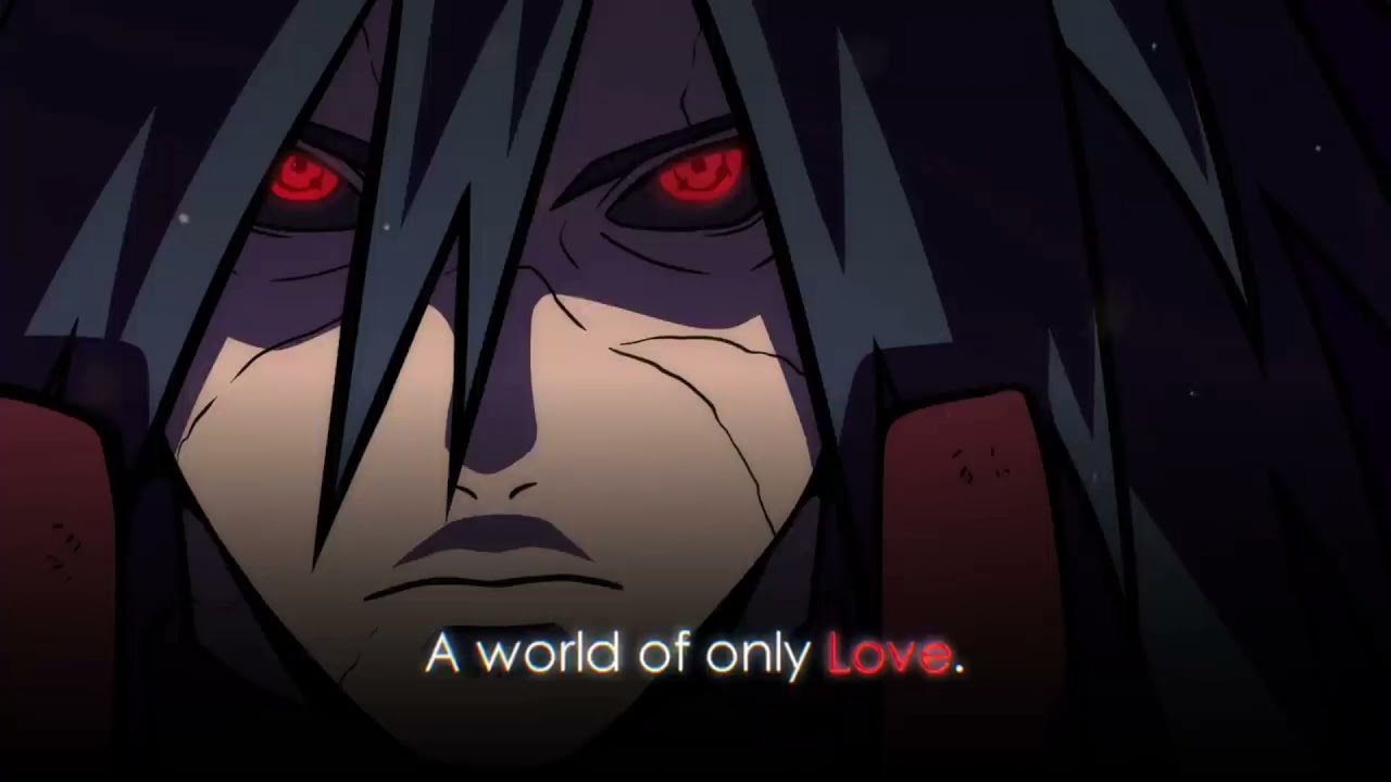 Madara Uchiha Speech MV