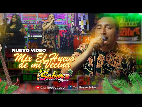 MIX EL HUEVO DE MI VECINA - Orq Nuevo Sabor