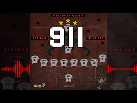 Zerimar x Riima Dan   911 Official Audio