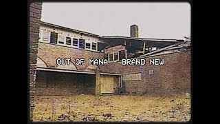 out of mana - brand new (lyric video)