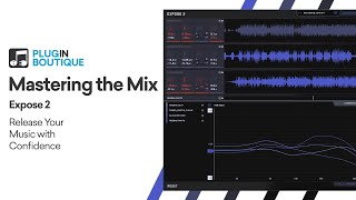 Video thumbnail for Expose 2 by Mastering the Mix | Ultimate Beginners Guide & Review of Key Features by Plugin Boutique