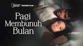 Pagi Membunuh Bulan (Official Trailer)