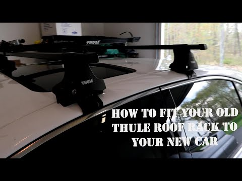 How to change thule roof rack feet | fit your old rack to a new car